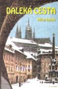 Kniha: Daleká cesta - Milan Dušek
