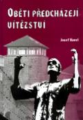 Kniha: Oběti předcházejí vítězství - Josef Havel