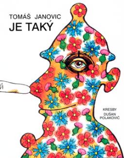 Kniha: Je taký - Tomáš Janovic