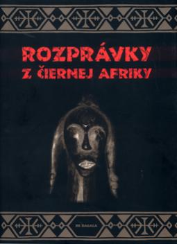 Kniha: Rozprávky z čiernej Afriky - Marek Vadas