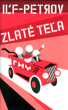 Kniha: Zlaté teľa - Il'ja Il'f, Jevgenij Petrov