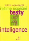 Kniha: Řešíme úspěšně testy inteligence - Gilles Azzopardi