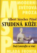 Kniha: Studená kůže - Duch Levecrafta se vrací - Albert Sánchez Piňol