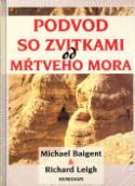 Kniha: Podvod so zvitkami od mŕtveho mora - Michael Baigent, Richard Leigh