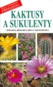 Kniha: Kaktusy a sukulenty - Určování, pěstování, péče a rozmnožování - Teresa Della Beffa