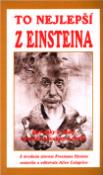 Kniha: To nejlepší z Einsteina - Myšlenky a citáty slavného houslisty a fyzika - Alice Calaprice