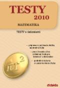 Kniha: TESTY 2010 Matematika - TESTY s riešeniami - Brigita Kamenská, Ľubomír Stíska