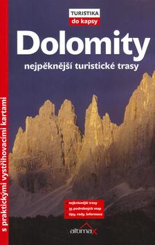 Kniha: Dolomity - Nejpěknější turistické trasy - Eugen E. Hüsler