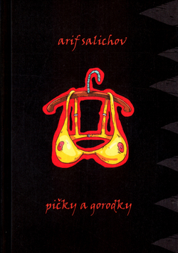 Kniha: Pičky a Gorodky - Arif Salichov