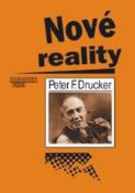 Kniha: Nové reality - Peter F. Drucker