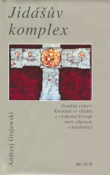 Kniha: Jidášův komplex - Andrzej Grajewski