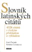 Kniha: Slovník latinských citátů - 4328 citátů s českým překladem a výkladem - Josef Čermák, Kristina Čermáková