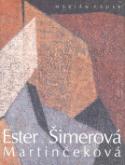 Kniha: Ester Martinčeková - Šimerová - Pauer Marián