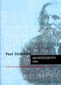 Kniha: Mendělejevův sen - Putování po stopách prvků - Paul Strathern