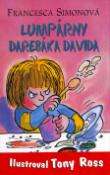 Kniha: Lumpárny darebáka Davida - Francesca Simon