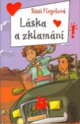 Kniha: Láska a zklamání - Sissi Flegelová