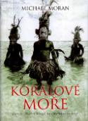 Kniha: Korálové moře - Michelle Moran