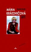 Kniha: Mária Kráľovičová - portrét herečky - Josef Polák, Milan Polák