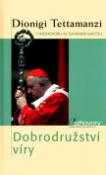 Kniha: Dobrodružství víry - Dionigi Tettamanzi v rozhovoru se Saveriem Gaetou - Dionigi Tettamanzi