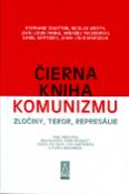 Kniha: Čierna kniha komunizmu - Zločiny, teror, represálie - neuvedené