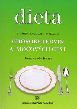Kniha: Choroby ledvin a močových cest - Dieta a rady lékaře - Olga Mengerová, Vladimír Teplan