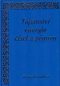 Kniha: Tajemství energie čísel a písmen - Renata Reylachová