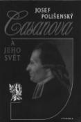 Kniha: Casanova a jeho svět - Josef Kollmann, Josef Polišenský