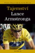 Kniha: Tajemství Lance Armstronga - Pierre Ballester, David Walsh