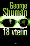 Kniha: 18 vteřin - George Shuman
