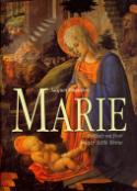 Kniha: Marie - Pohledy na život matky Ježíše Krista - Jacques Duquesne