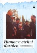 Kniha: Humor v církvi dovolen - František Hobizal