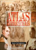 Kniha: Atlas svetových ríš - Karen Farringtonová