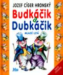 Kniha: Budkačik a Dubkačik - Jozef Cíger Hronský