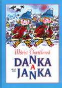 Kniha: Danka a Janka - Mária Ďuríčková