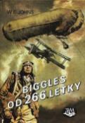 Kniha: Biggles od 266.letky - William Earl Johns