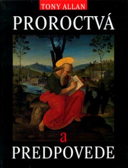 Kniha: Proroctvá a predpovede - Tony Allan