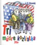Kniha: Tri múdré kozliatka - Jozef Cíger Hronský
