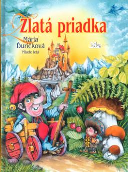Kniha: Zlatá priadka - Mária Ďuríčková