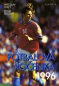 Kniha: Fotbalová ročenka 1997 - Miroslav Bureš, Jakub Železný