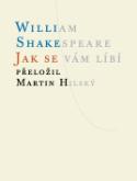 Kniha: Jak se vám líbí - William Shakespeare