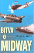 Kniha: Bitva o Midway - Peter C. Smith