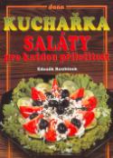 Kniha: Kuchařka saláty pro každou příležitost - Jiří Winter, Vladimír Doležal, Zdeněk Roubínek