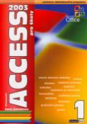 Kniha: Access 2003 pro školy 1.díl - Učebnice databázového programu - Hana Rachačová