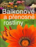 Kniha: Balkonové a přenosné rostliny - Více než 200 oblíbených rostlin včetně barevného vyobrazení - Joachim Mayer