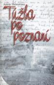 Kniha: Túžba po poznání - Anton Habovštiak