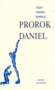 Kniha: Prorok Daniel - Jozef Ondrej Markuš