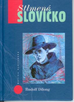 Kniha: Stlmené slovíčko - Rudolf Dilong