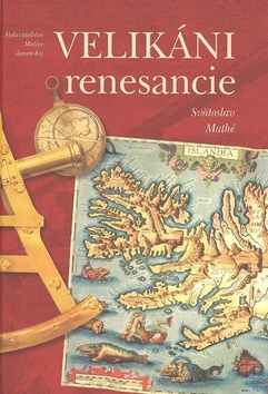 Kniha: Velikáni renesancie - Svatoslav Mathé