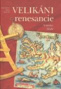 Kniha: Velikáni renesancie - Svatoslav Mathé