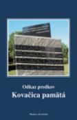 Kniha: Kovačica pamätá - Odkaz predkov - Stanislav Bajaník